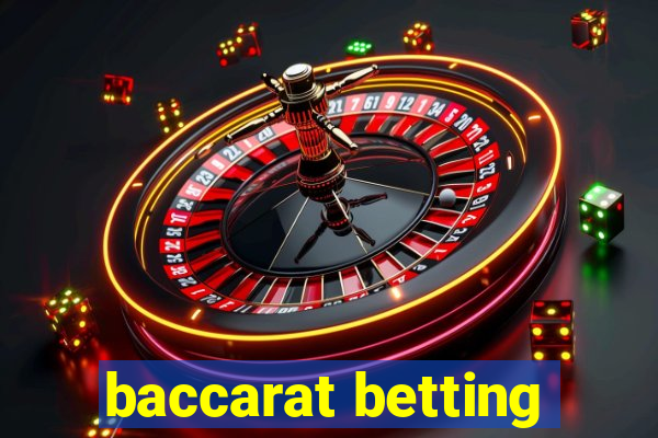 baccarat betting