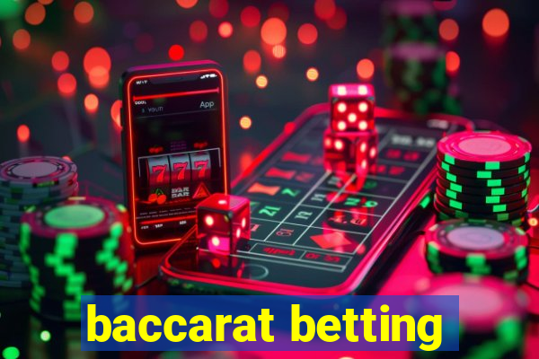 baccarat betting