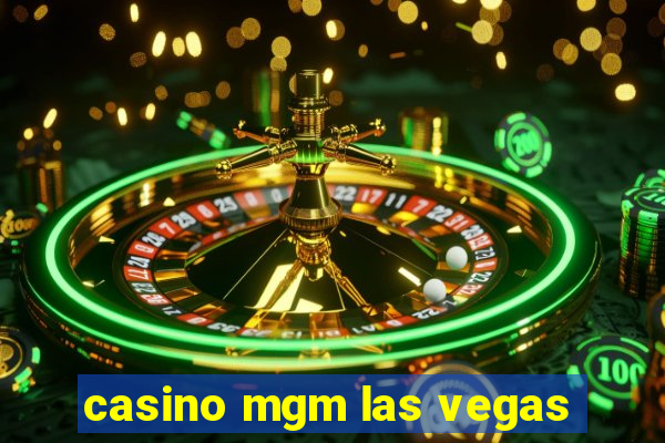 casino mgm las vegas