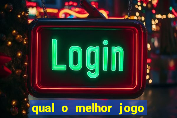 qual o melhor jogo que dá dinheiro