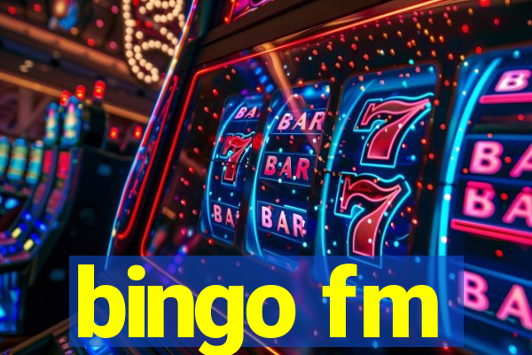 bingo fm