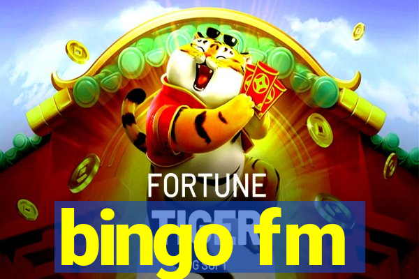 bingo fm