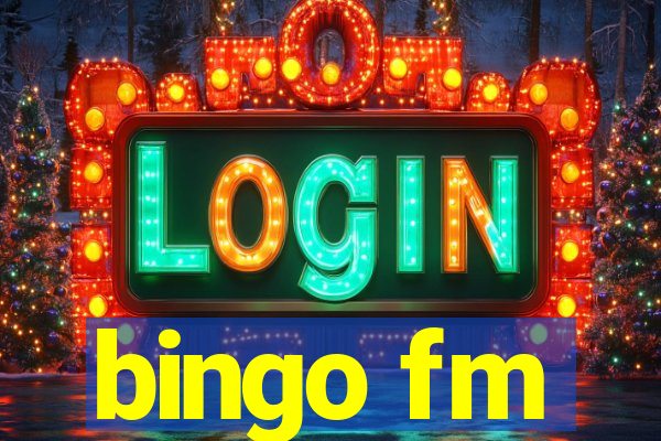 bingo fm