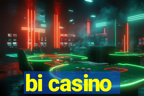 bi casino