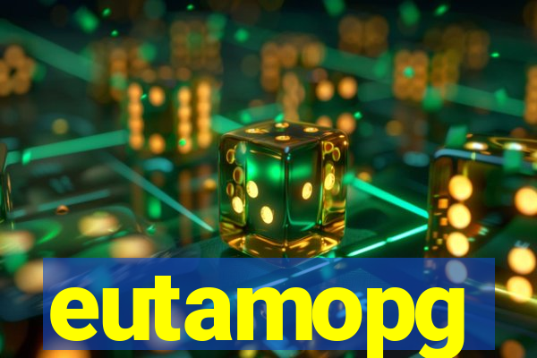 eutamopg