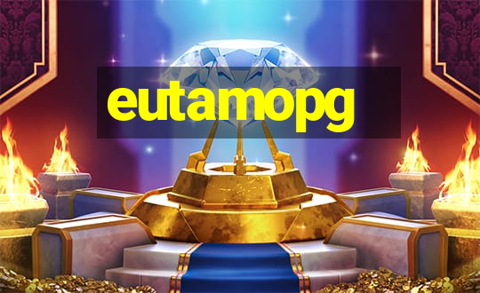 eutamopg