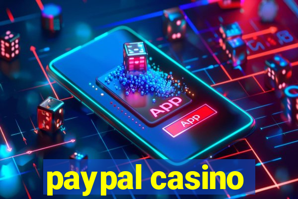 paypal casino