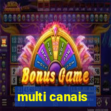 multi canais