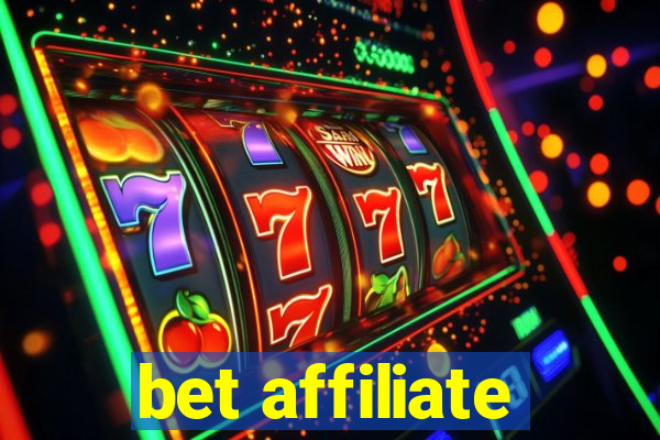 bet affiliate