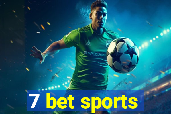 7 bet sports