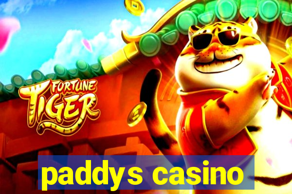 paddys casino