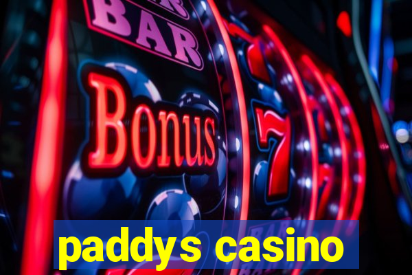 paddys casino