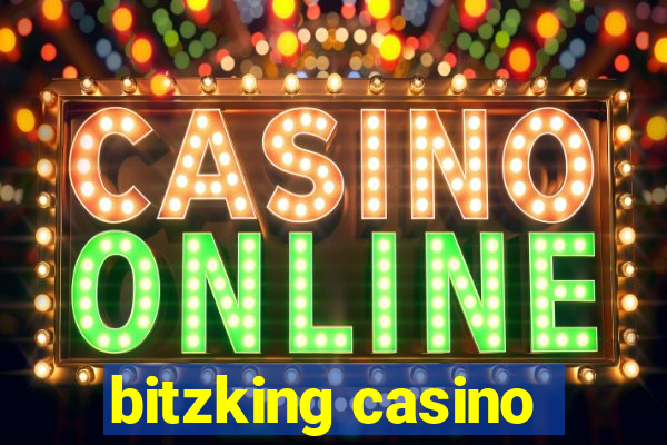 bitzking casino