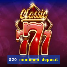 $20 minimum deposit casino australia