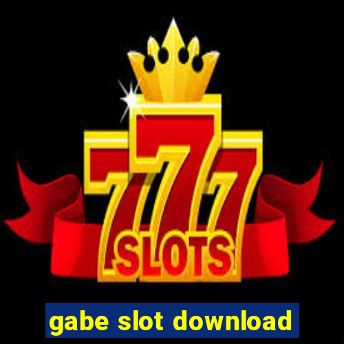 gabe slot download