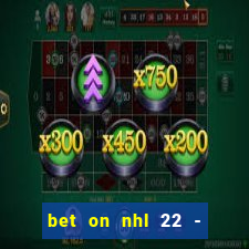 bet on nhl 22 - 23 l wynnbet