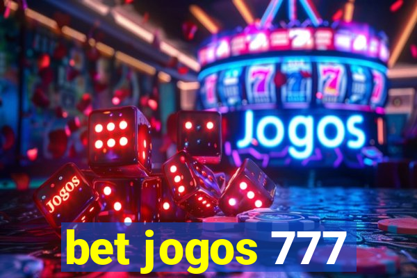 bet jogos 777