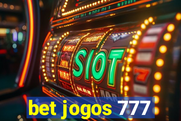 bet jogos 777