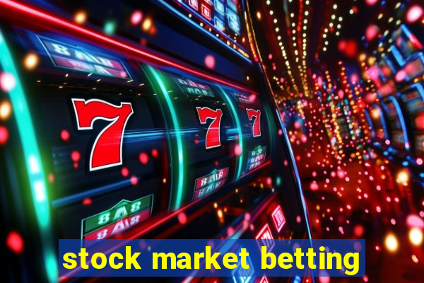 stock market betting