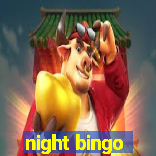 night bingo