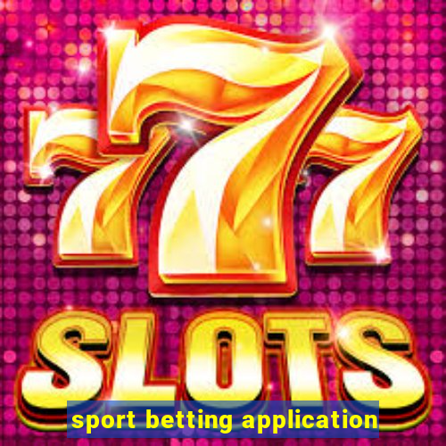 sport betting application