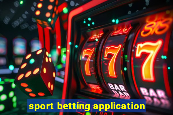 sport betting application