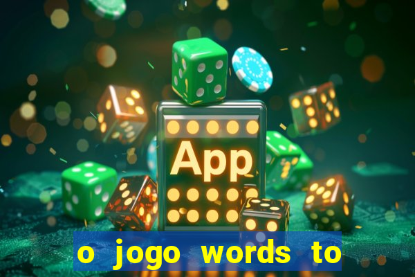 o jogo words to win paga mesmo