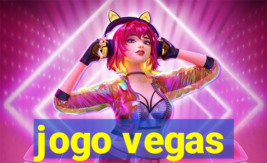 jogo vegas