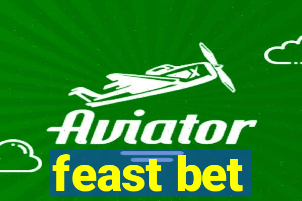 feast bet