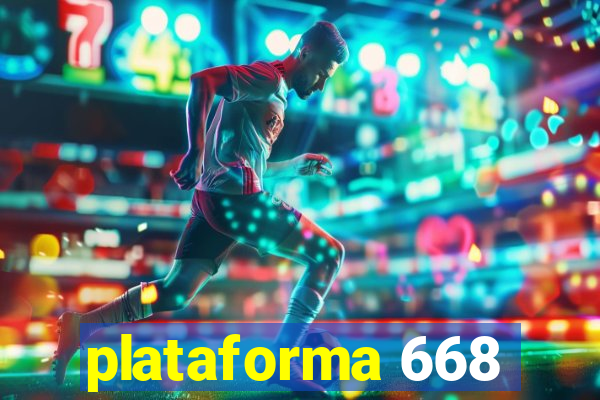 plataforma 668