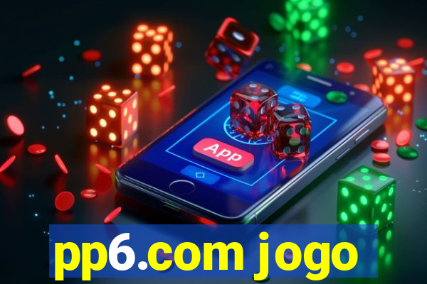 pp6.com jogo