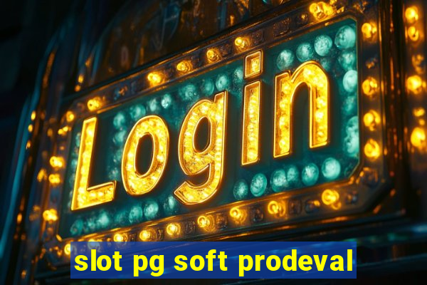 slot pg soft prodeval