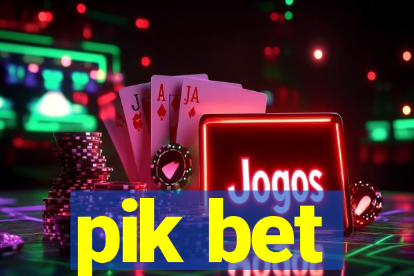 pik bet