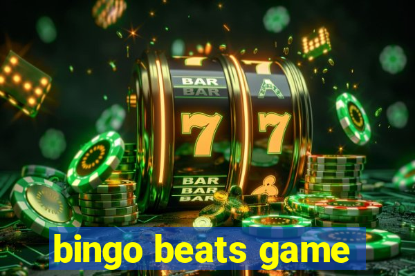 bingo beats game