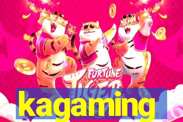 kagaming