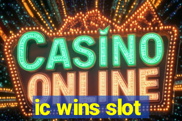 ic wins slot