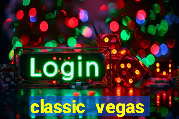 classic vegas casino slots