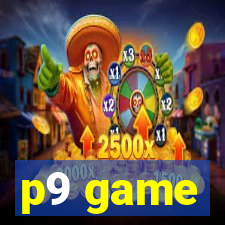 p9 game