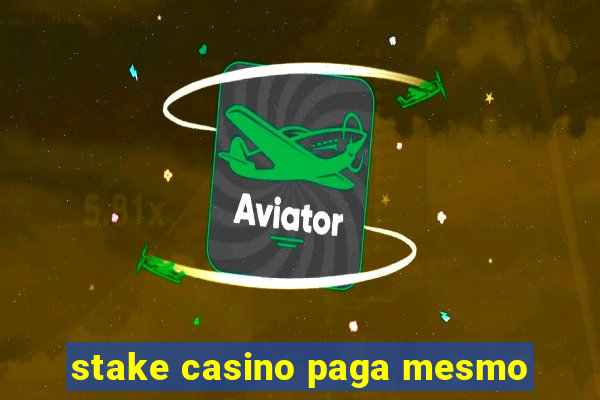 stake casino paga mesmo