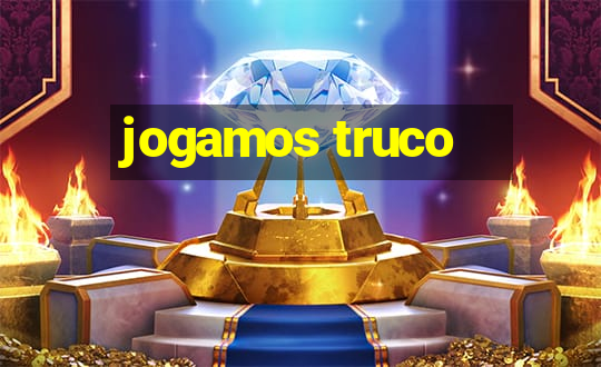 jogamos truco