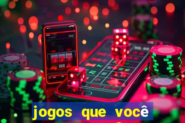 jogos que você ganha dinheiro jogando