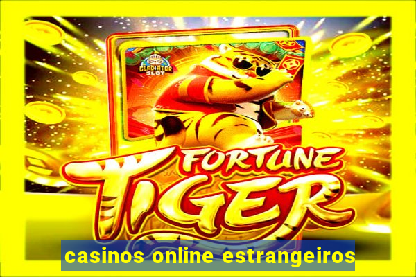 casinos online estrangeiros