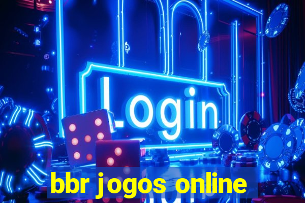 bbr jogos online