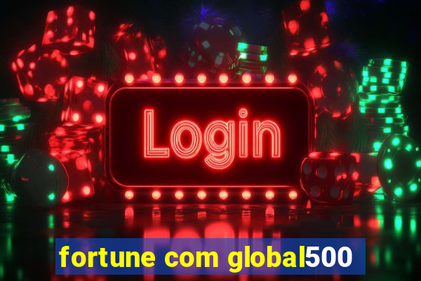 fortune com global500