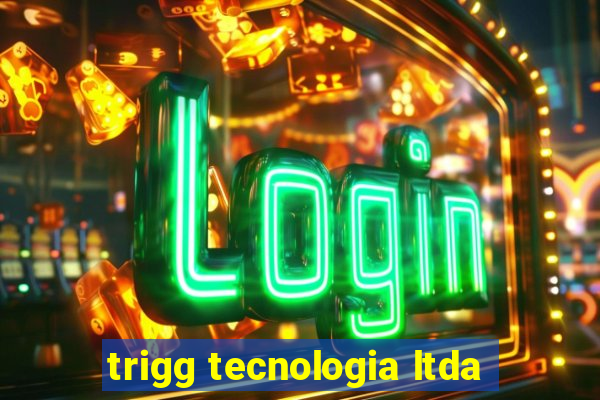 trigg tecnologia ltda