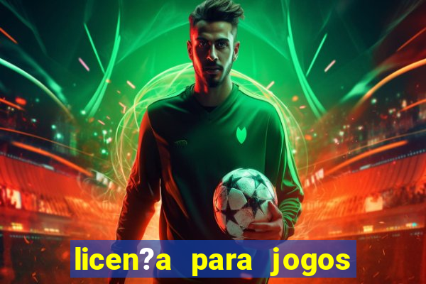 licen?a para jogos de azar