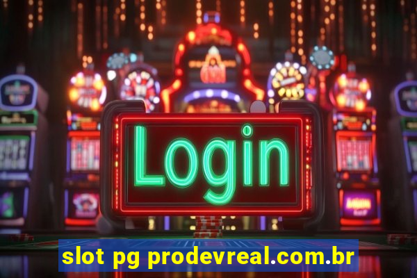 slot pg prodevreal.com.br