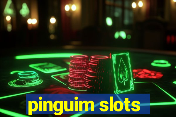 pinguim slots