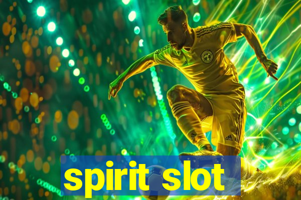 spirit slot