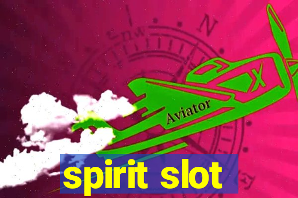 spirit slot